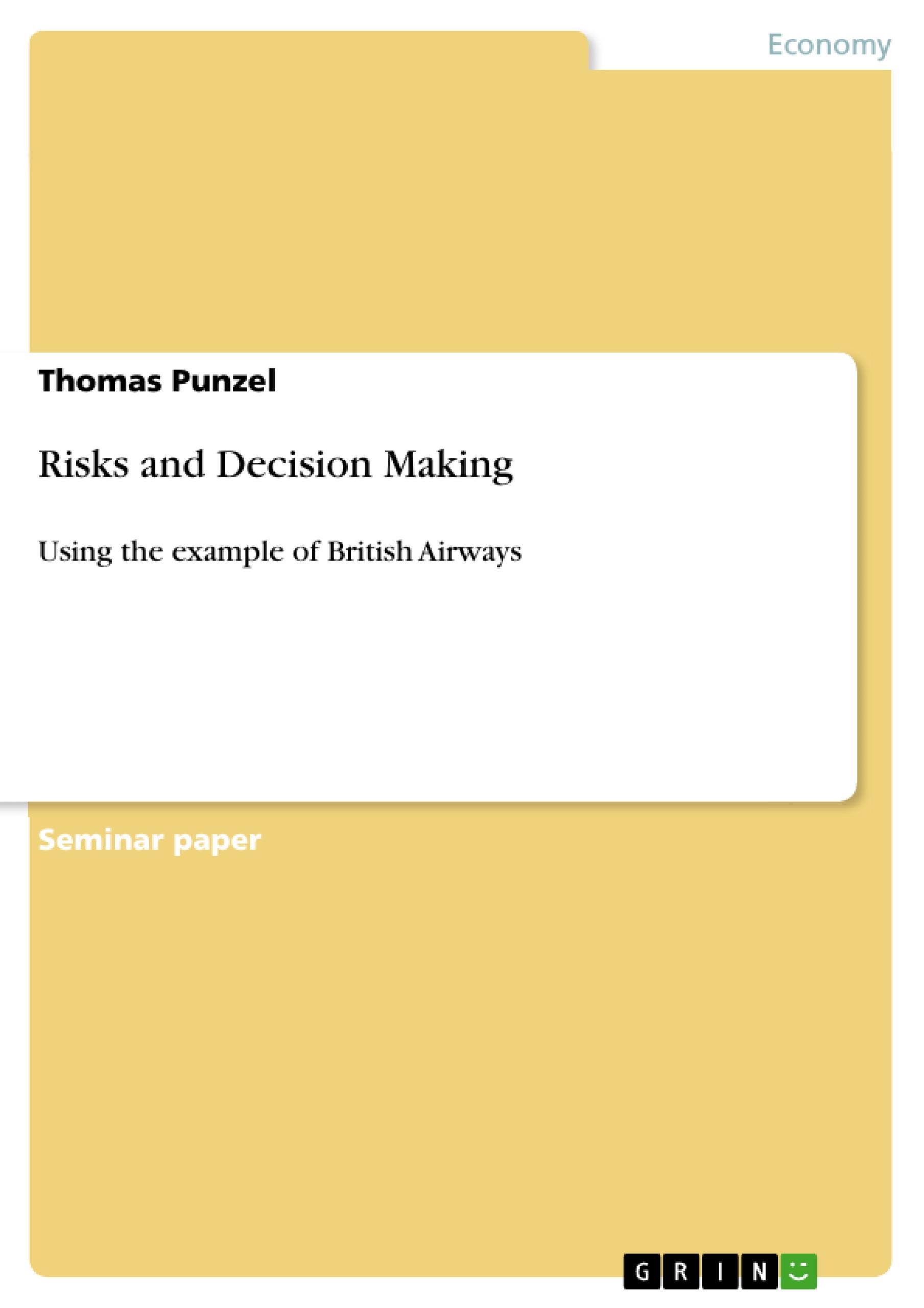 Risks and Decision Making