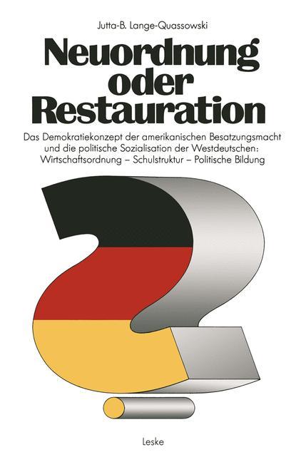 Neuordnung oder Restauration?