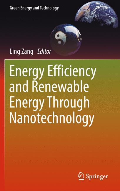 Energy Efficiency and Renewable Energy Through Nanotechnology