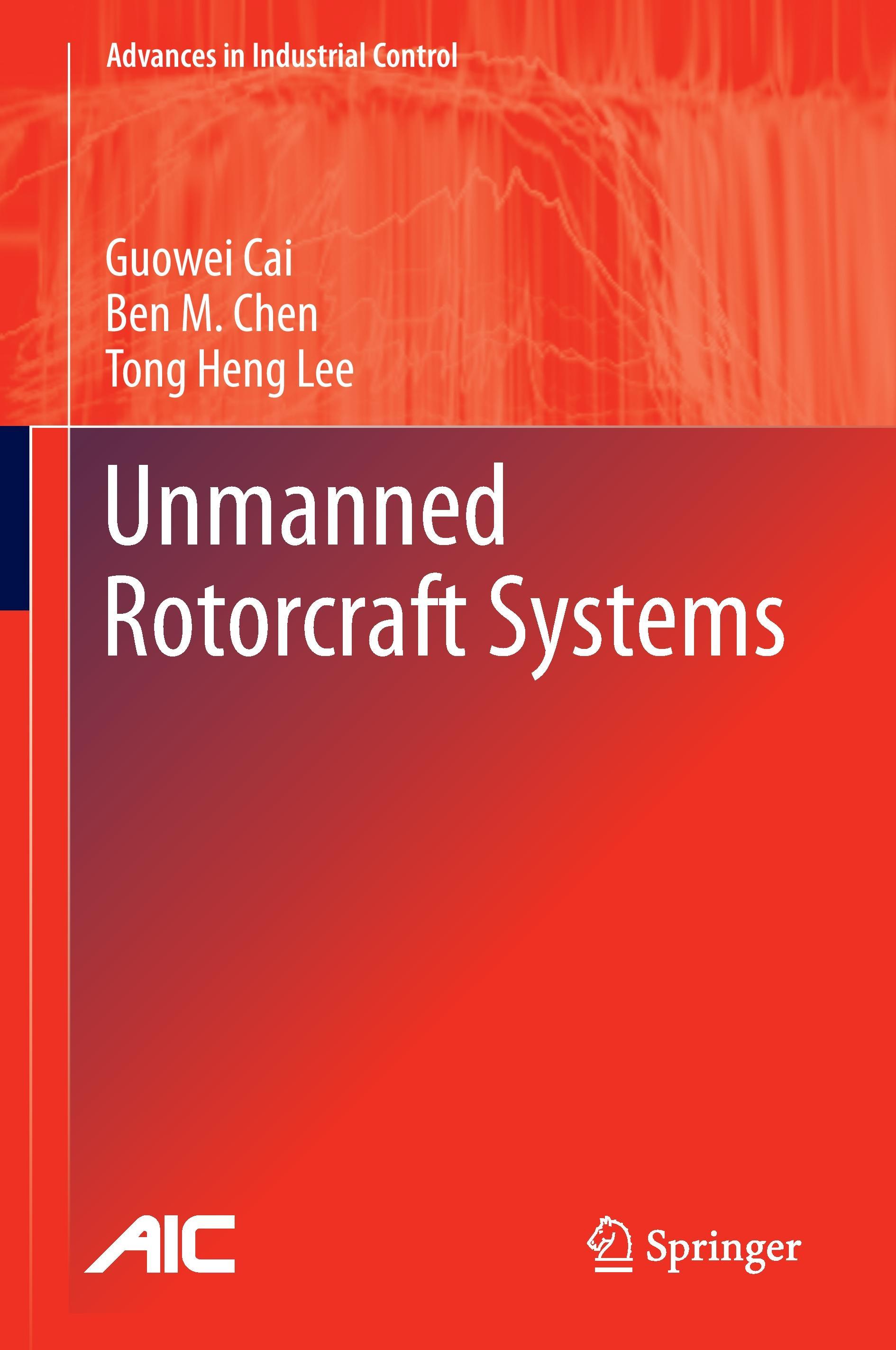 Unmanned Rotorcraft Systems