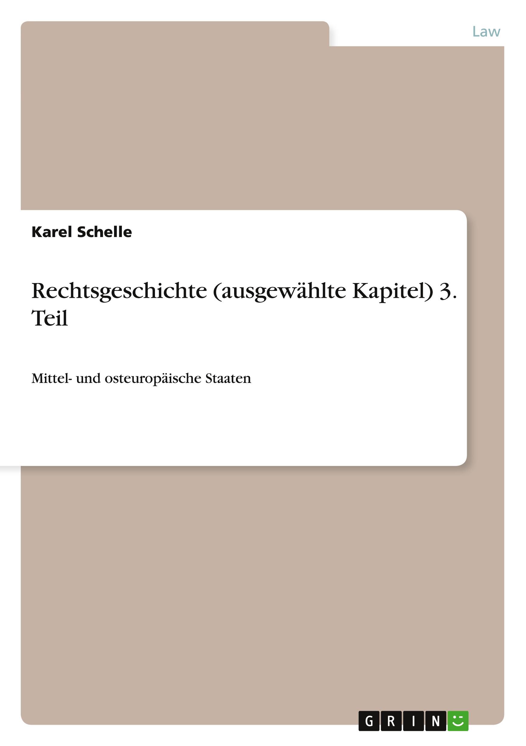 Rechtsgeschichte (ausgewählte Kapitel)  3. Teil