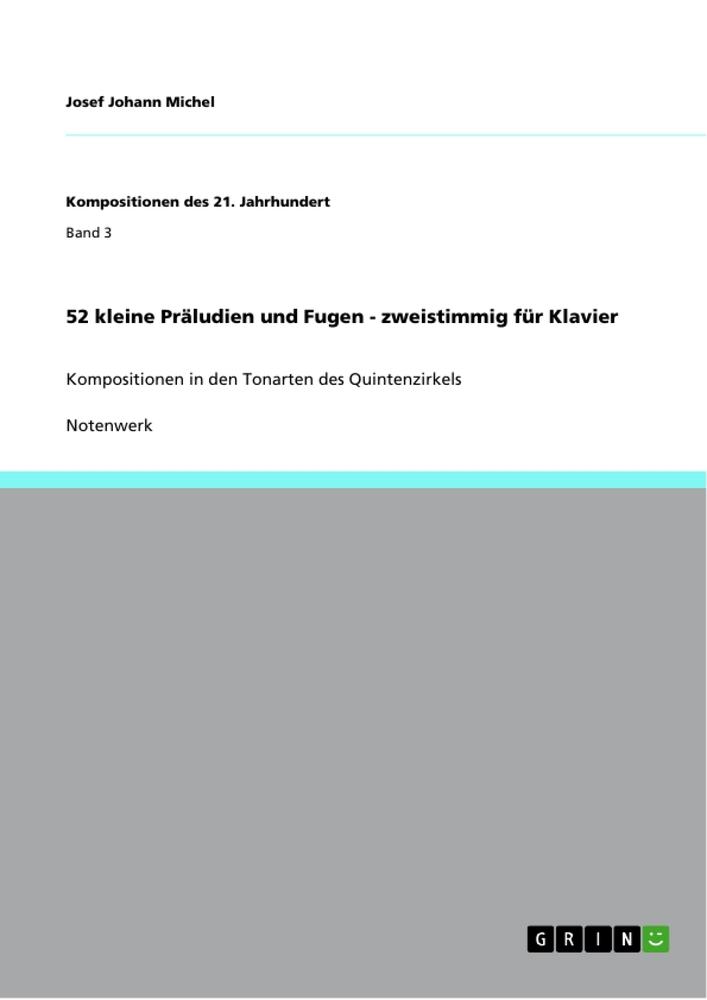 52 kleine Präludien und Fugen - zweistimmig für Klavier