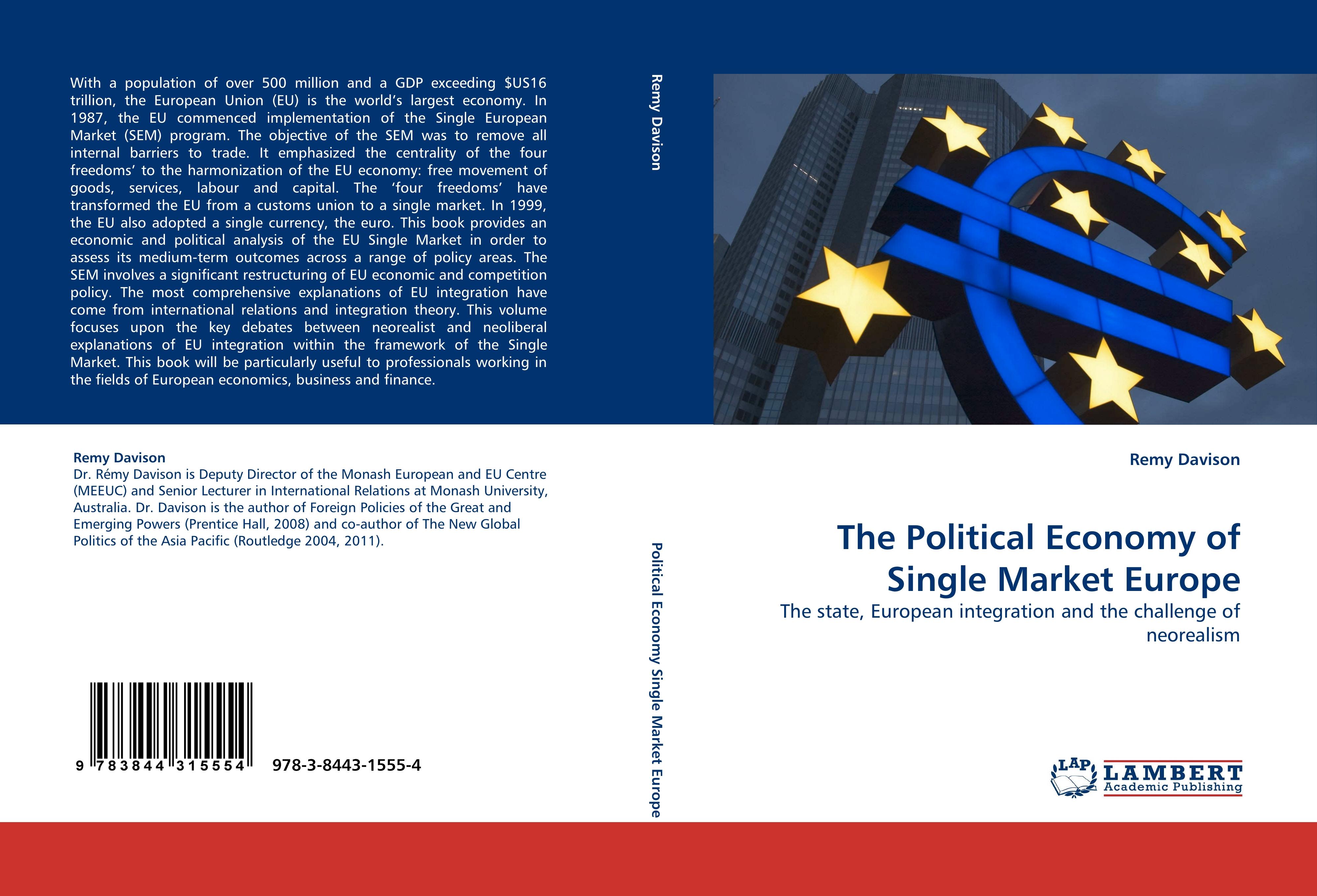 The Political Economy of Single Market Europe