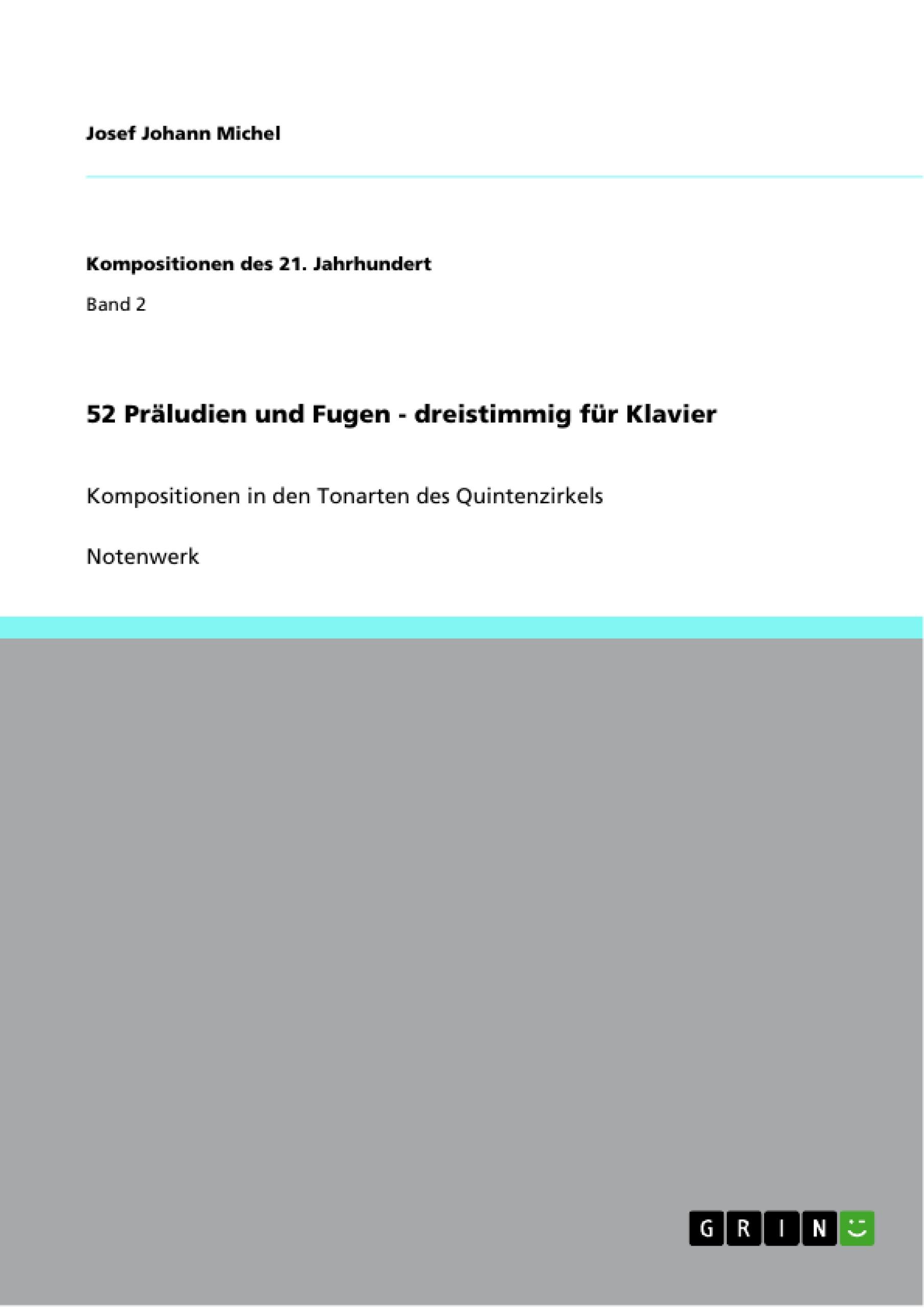 52 Präludien und Fugen - dreistimmig für Klavier