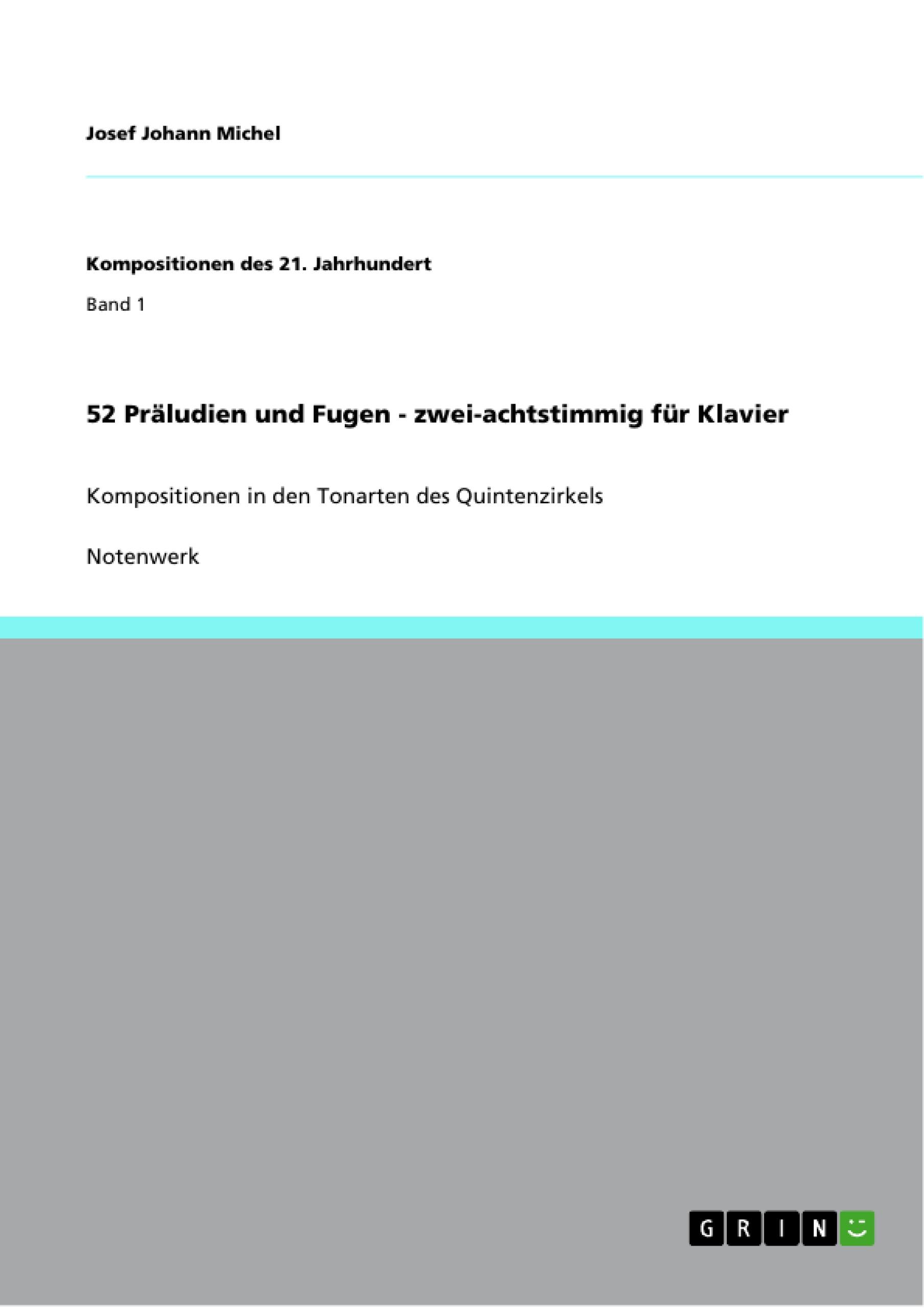 52 Präludien und Fugen - zwei-achtstimmig für Klavier