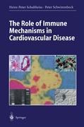 The Role of Immune Mechanisms in Cardiovascular Disease