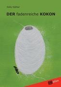 DER fadenreiche KOKON