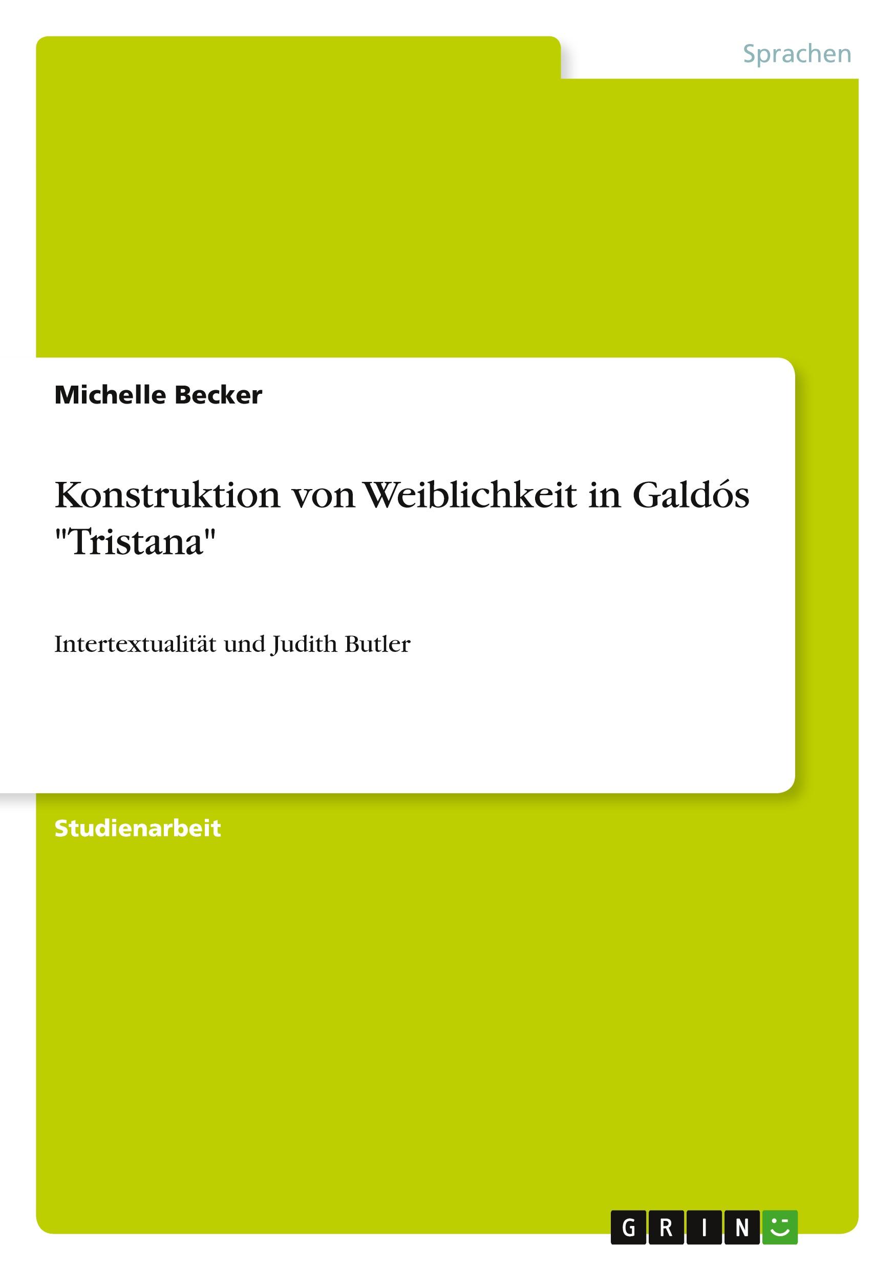 Konstruktion von Weiblichkeit in Galdós "Tristana"