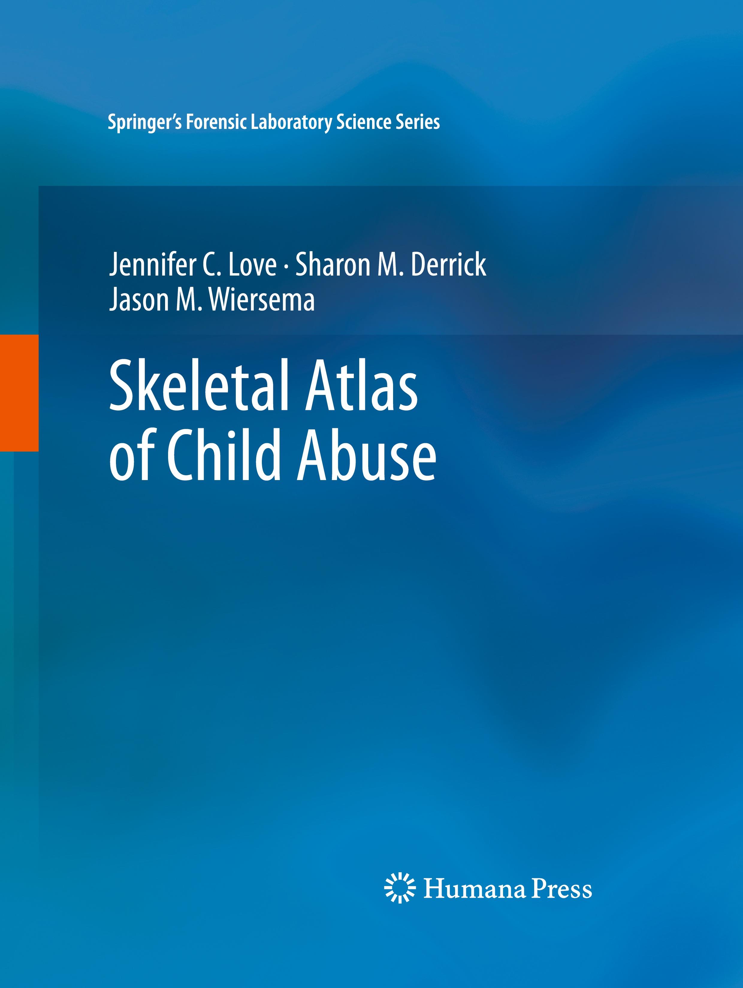 Skeletal Atlas of Child Abuse