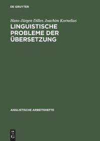 Linguistische Probleme der Übersetzung