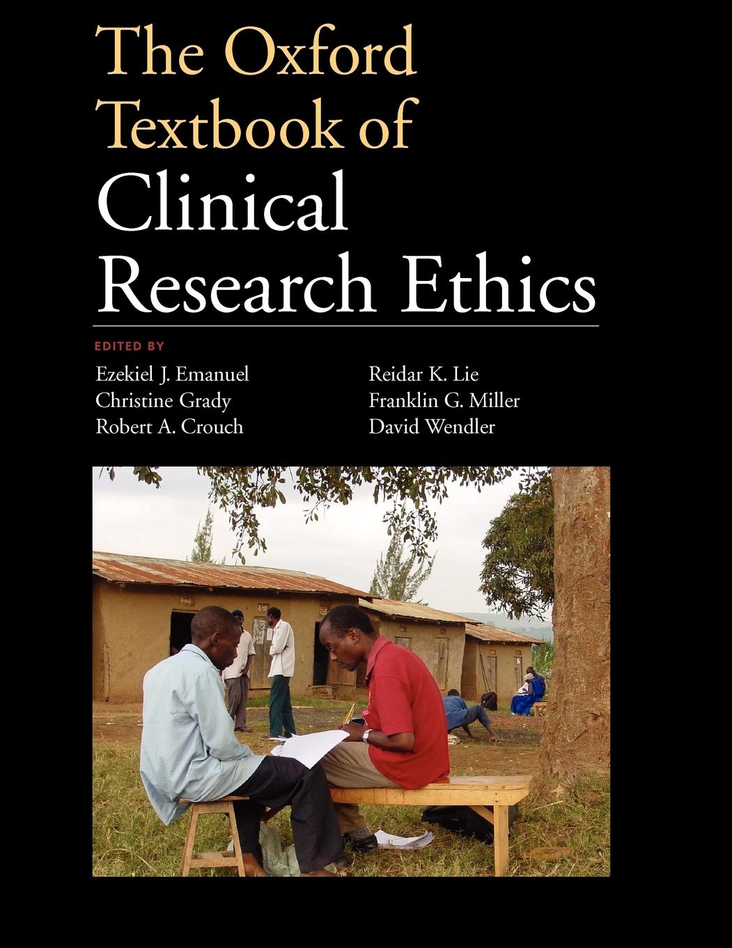 The Oxford Textbook of Clinical Research Ethics