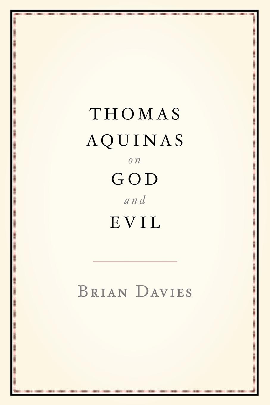 Thomas Aquinas on God and Evil