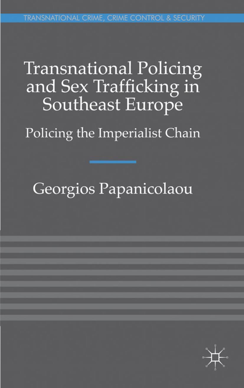 Transnational Policing and Sex Trafficking in Southeast Europe