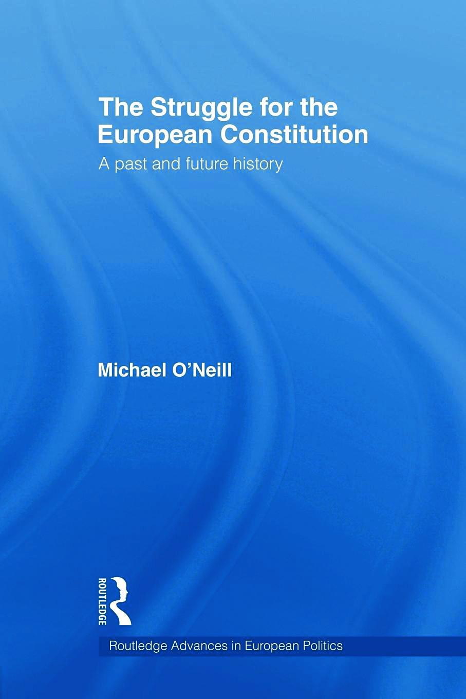 The Struggle for the European Constitution