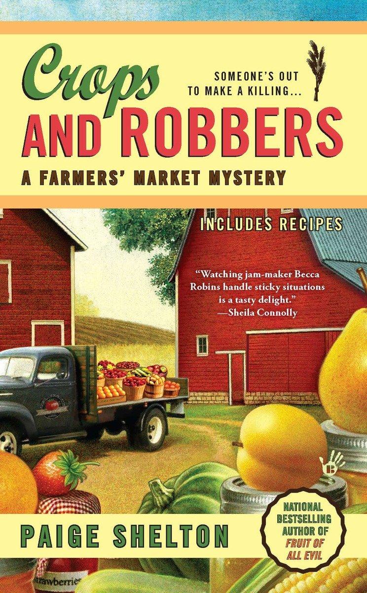 Crops and Robbers