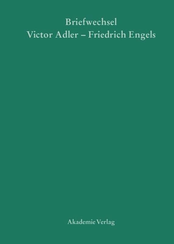 Victor Adler / Friedrich Engels, Briefwechsel