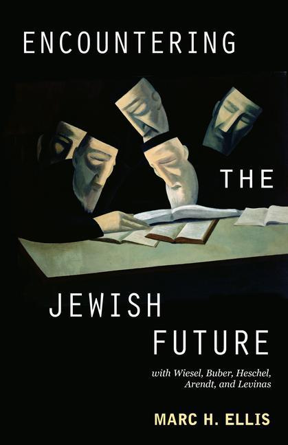 Encountering the Jewish Future