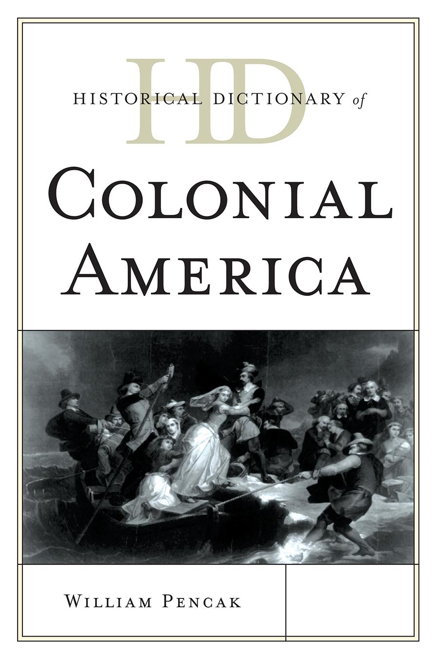 Historical Dictionary of Colonial America