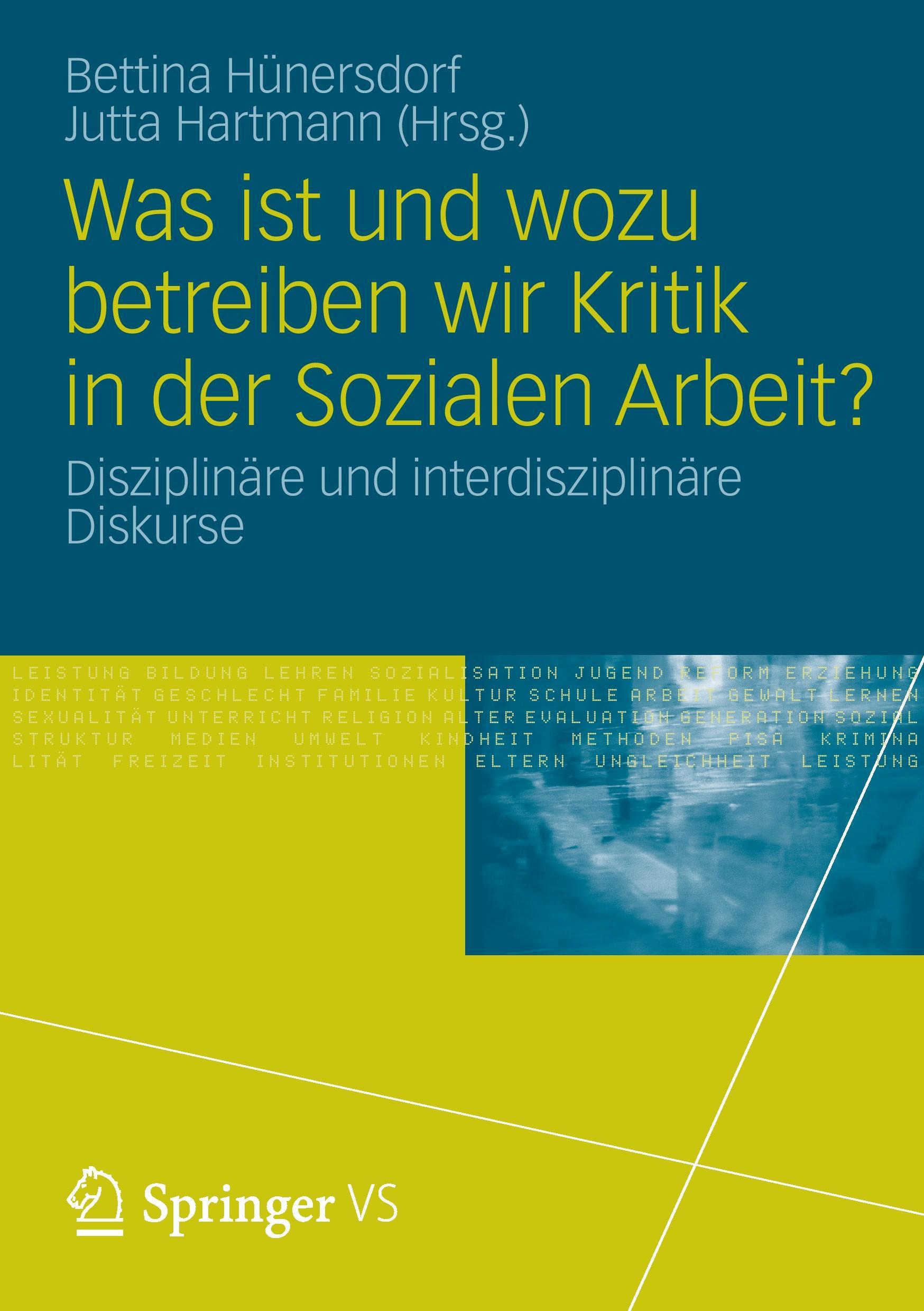 Was ist und wozu betreiben wir Kritik in der Sozialen Arbeit?