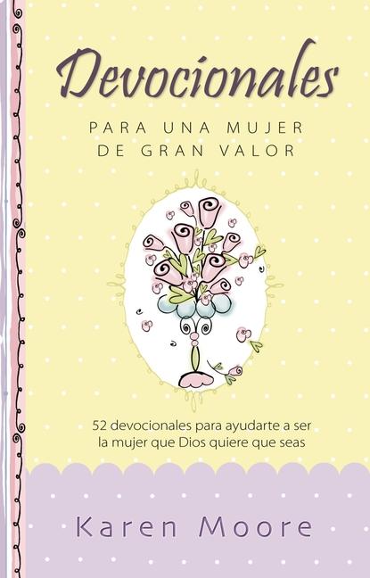 Devocionales Para Una Mujer de Gran Valor