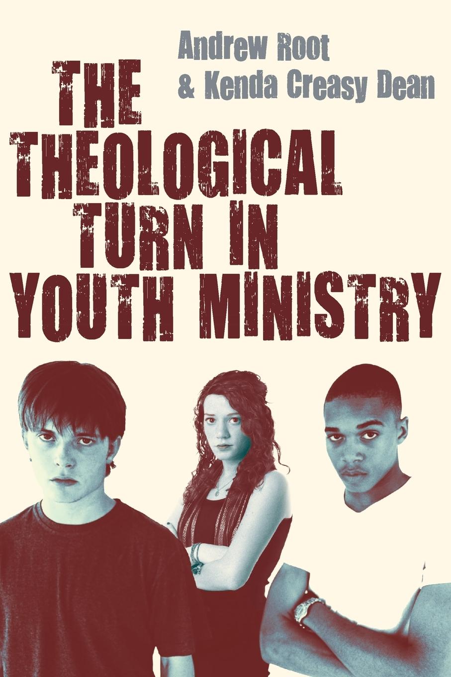 The Theological Turn in Youth Ministry