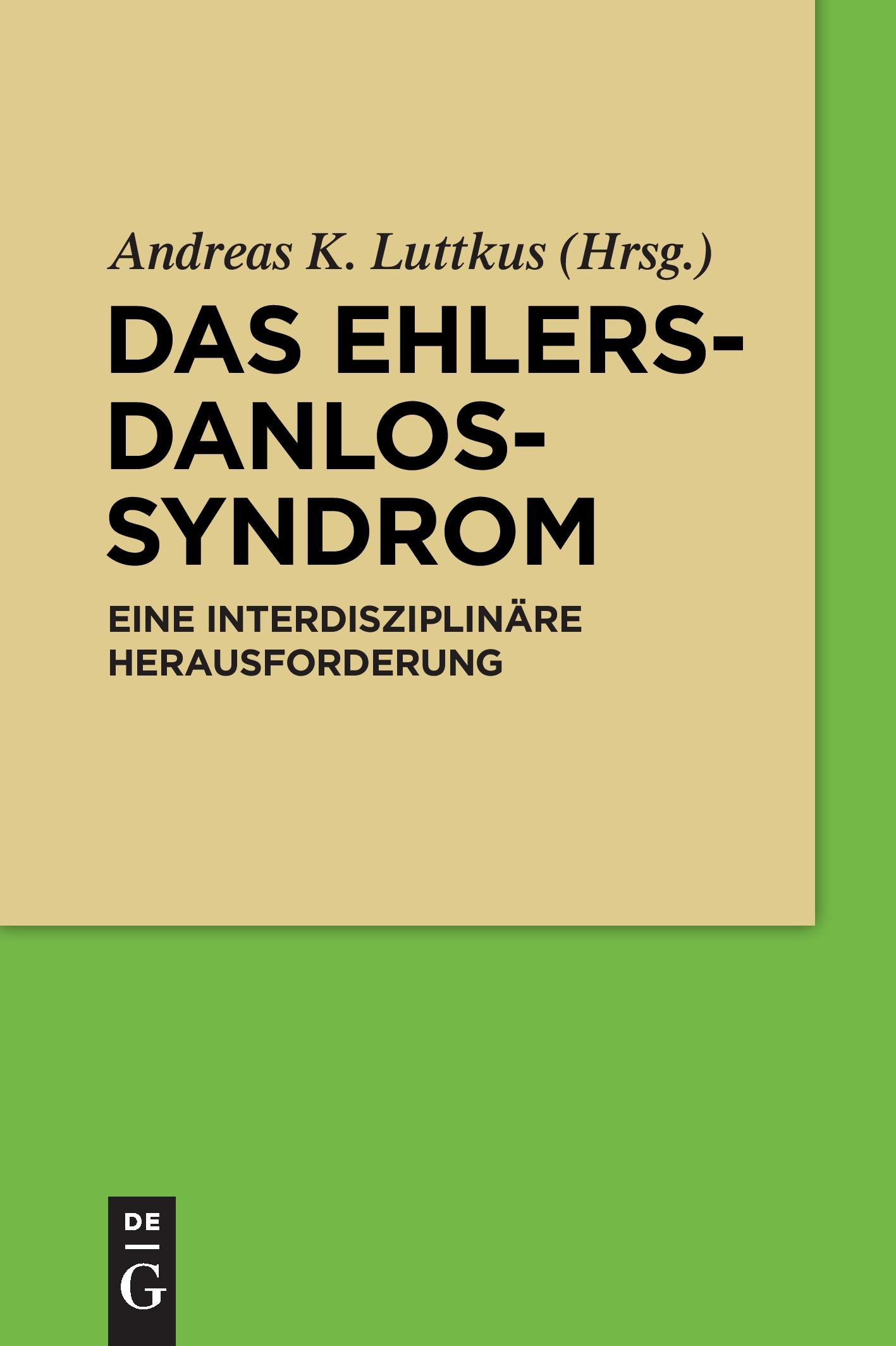 Das Ehlers-Danlos-Syndrom