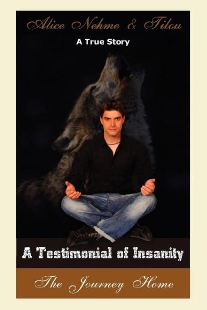 A Testimonial of Insanity