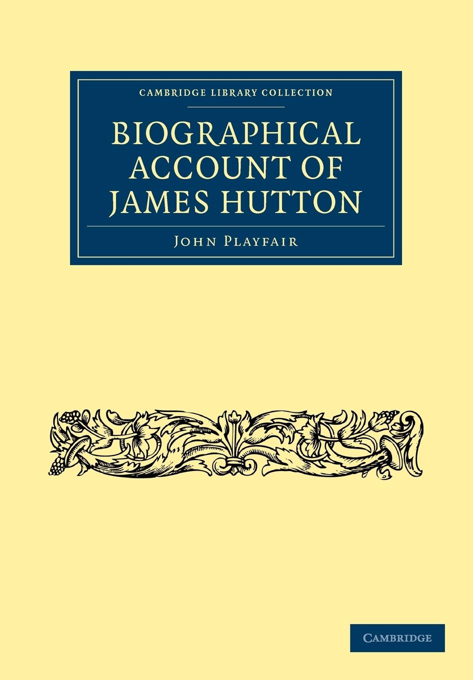 Biographical Account of James Hutton, M.D. F.R.S.             Ed.