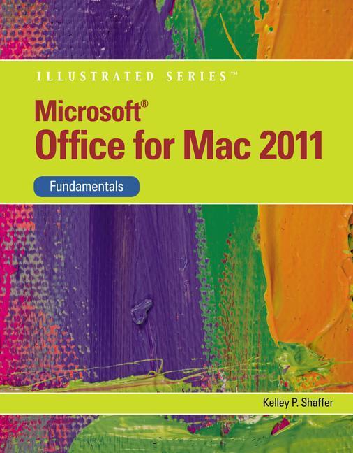 Microsoft Office 2011 for Macintosh, Illustrated Fundamentals