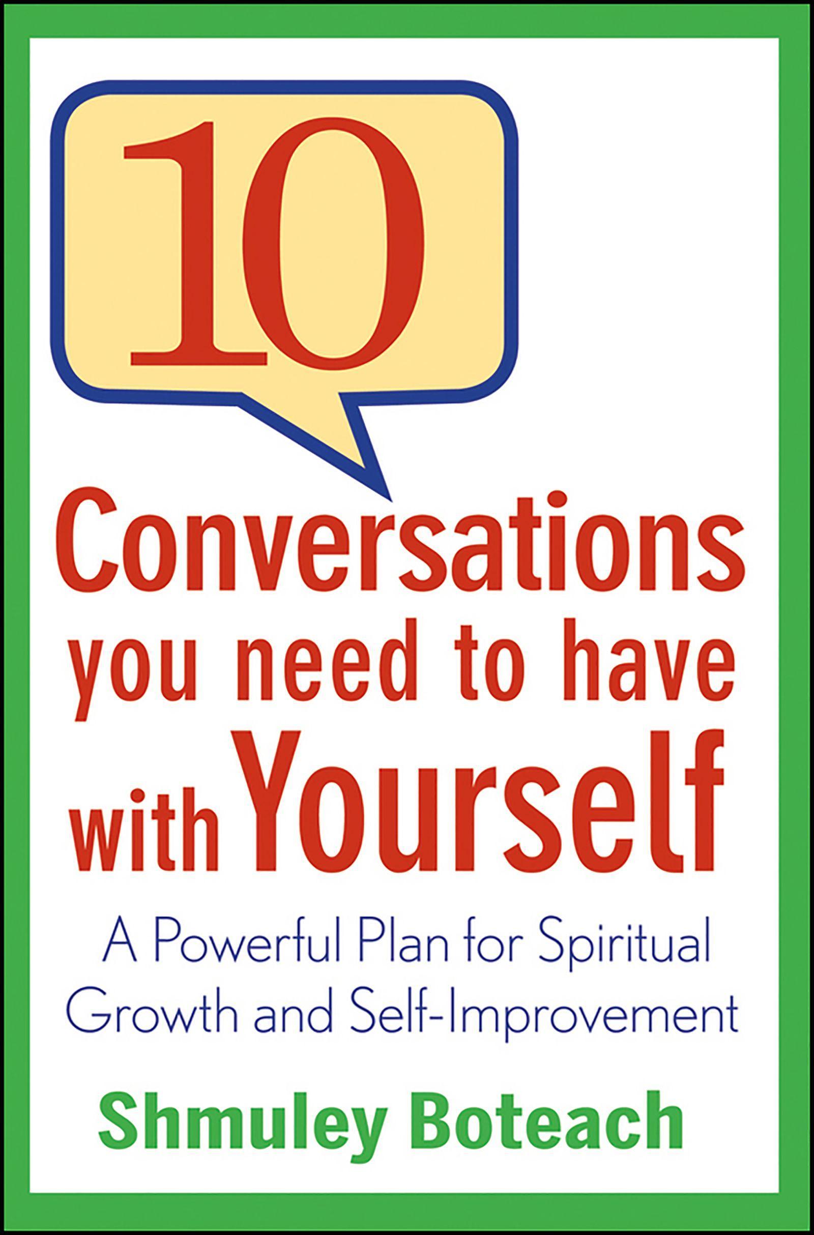 10 Conversations You Need to Have with Yourself