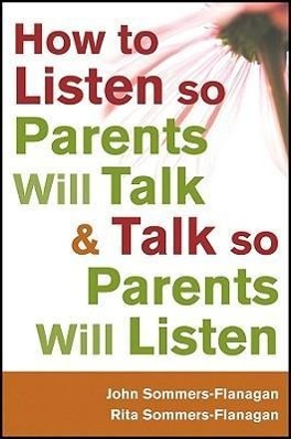 How to Listen so Parents Will