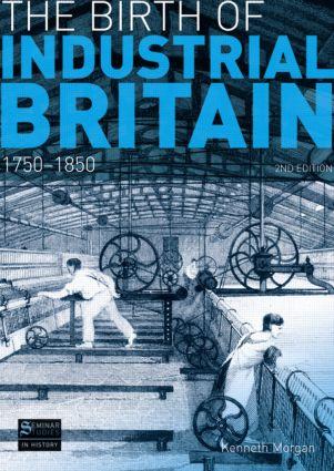 The Birth of Industrial Britain