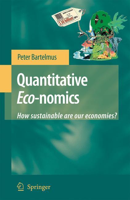 Quantitative Eco-Nomics