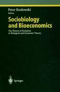 Sociobiology and Bioeconomics