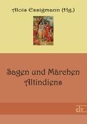 Sagen und Märchen Altindiens