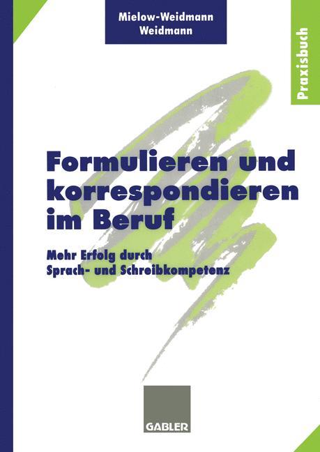 Formulieren und korrespondieren im Beruf