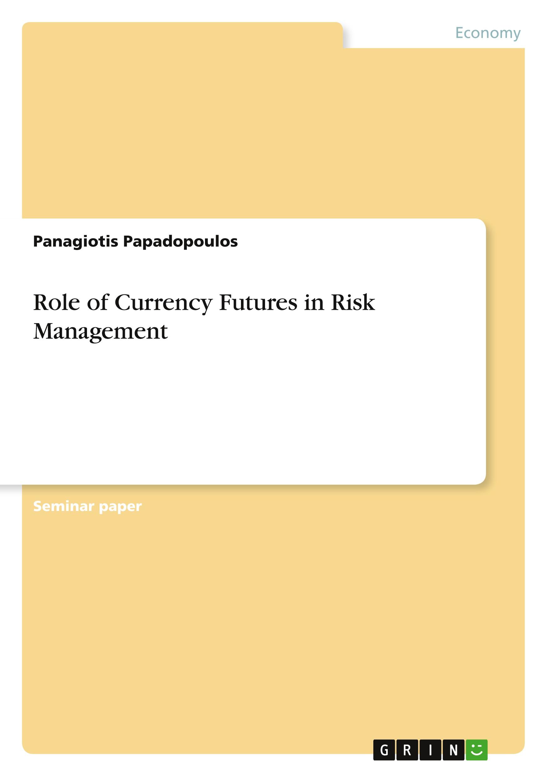 Role of Currency Futures in Risk Management