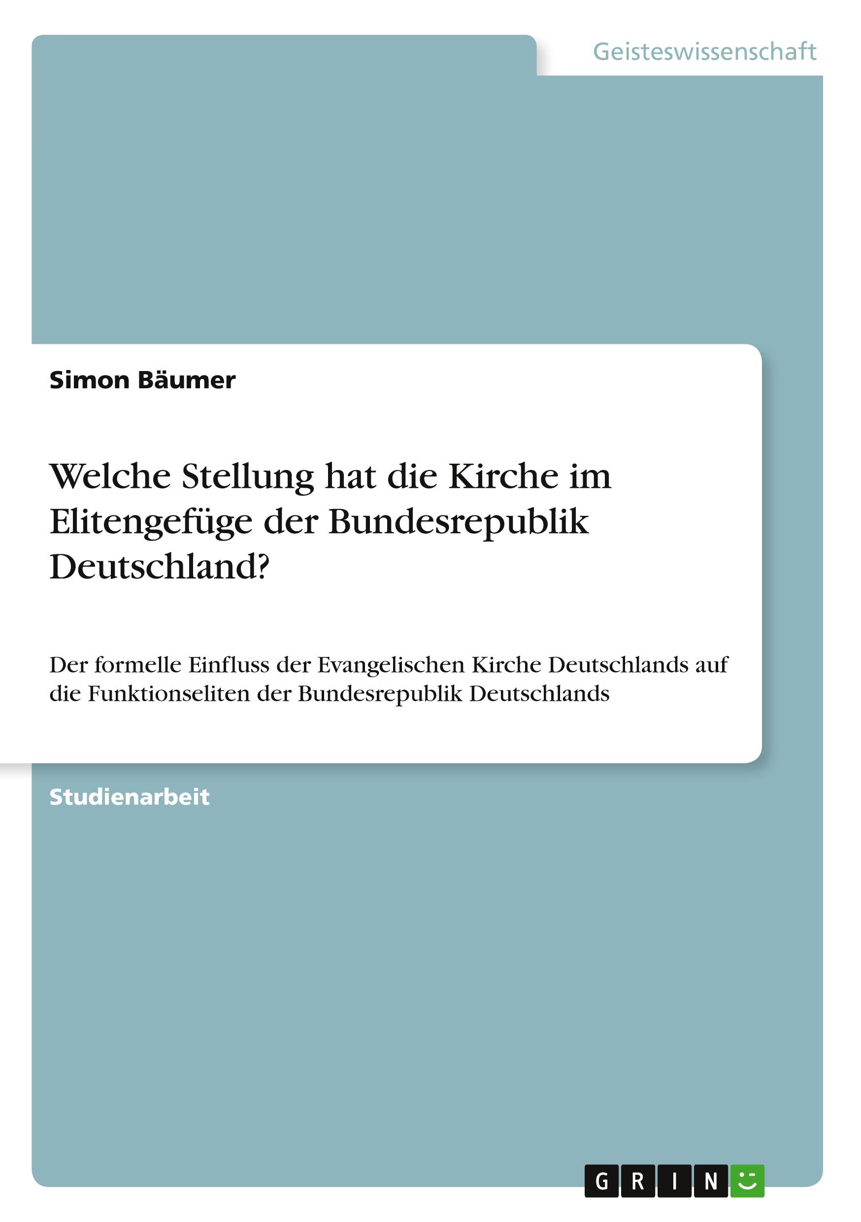 Welche Stellung hat die Kirche im Elitengefüge der Bundesrepublik Deutschland?