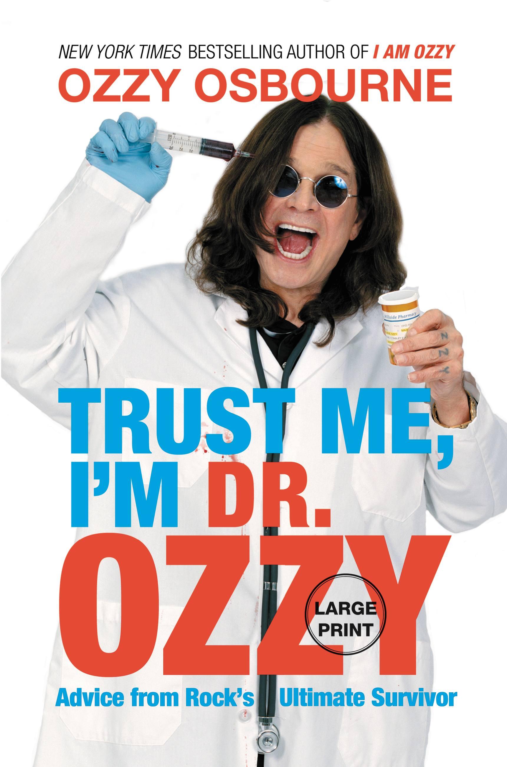 Trust Me, I'm Dr. Ozzy