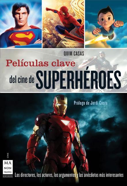 Películas Clave del Cine de Superhéroes