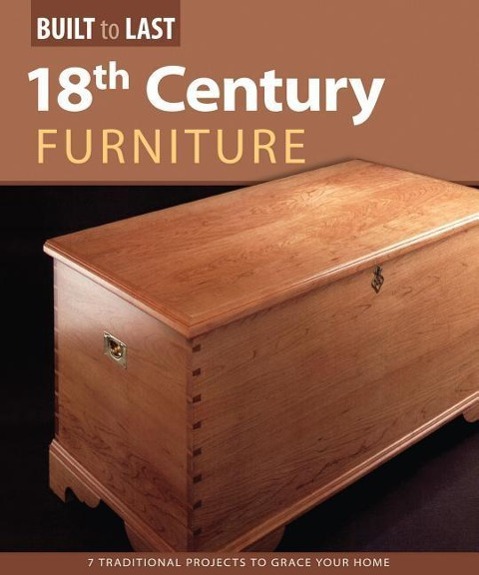 18th Century Furniture(built to Last)