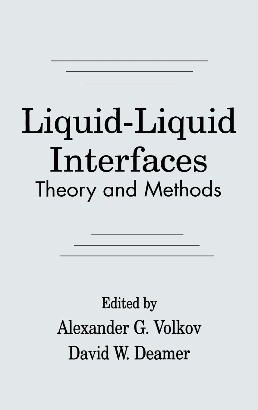 Liquid-Liquid InterfacesTheory and Methods