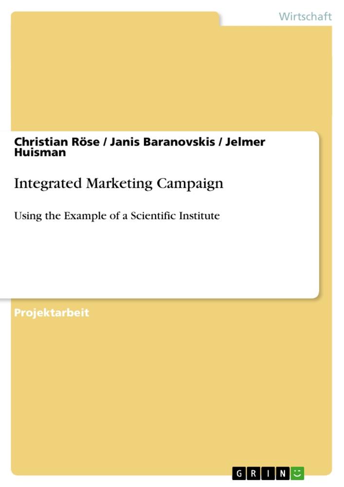 Integrated Marketing Campaign