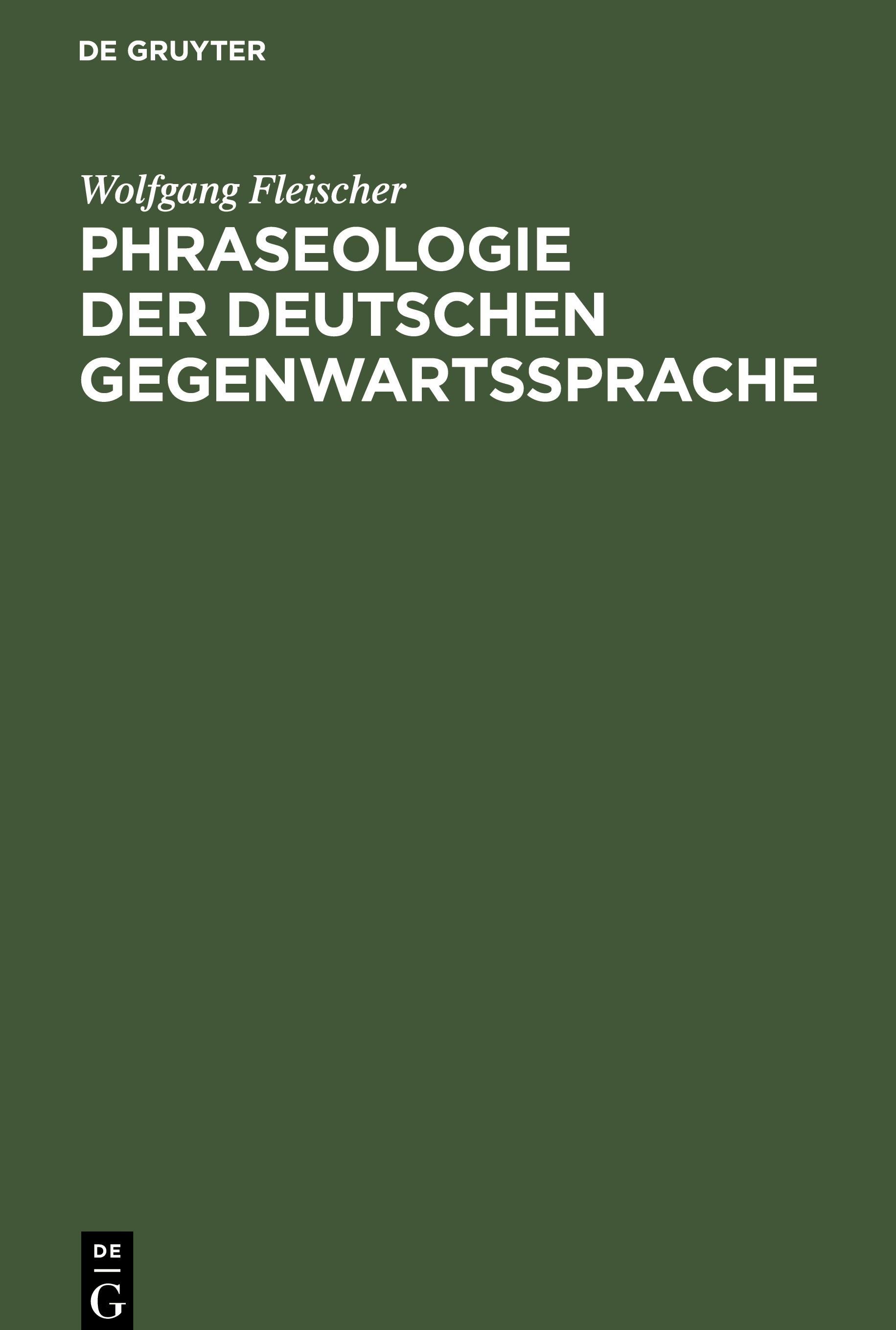 Phraseologie der deutschen Gegenwartssprache