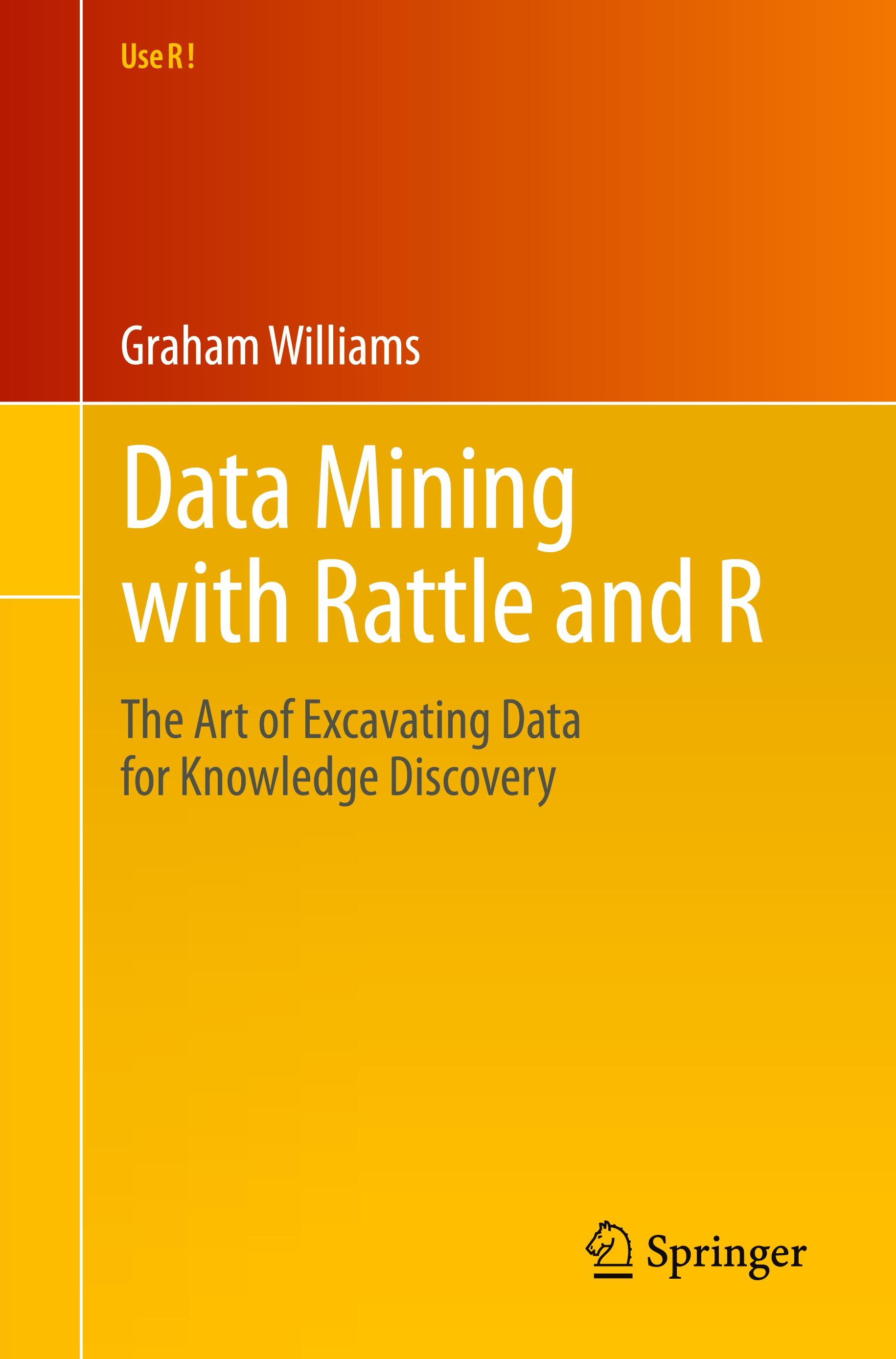 Data Mining with Rattle and R