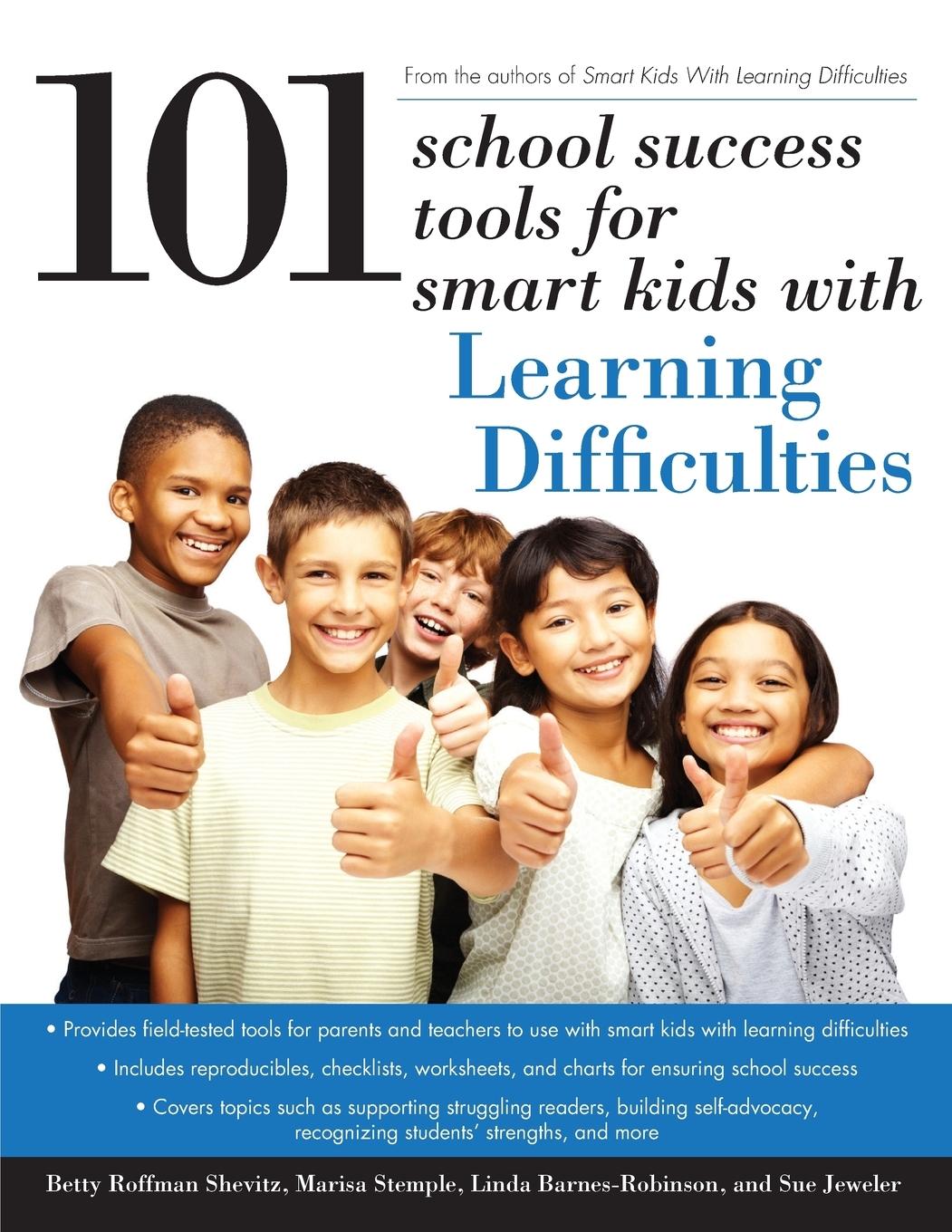 101 School Success Tools for Smart Kids with Learning Difficulties