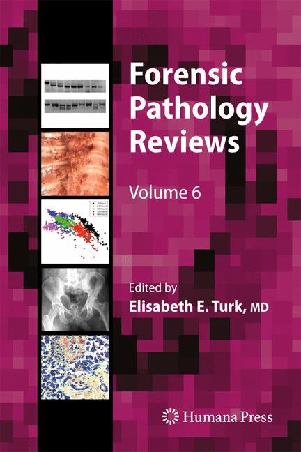 Forensic Pathology Reviews