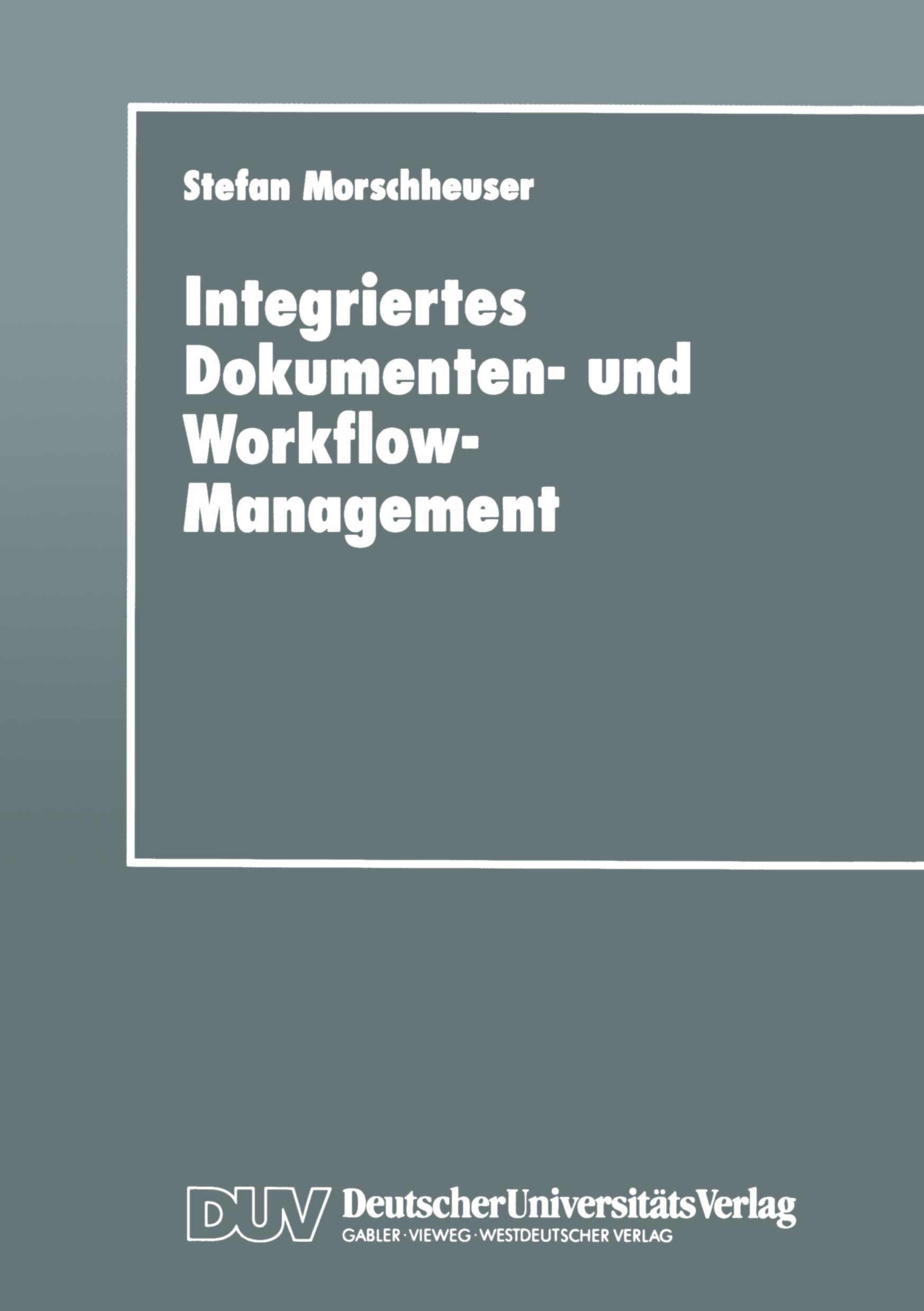 Integriertes Dokumenten- und Workflow-Management