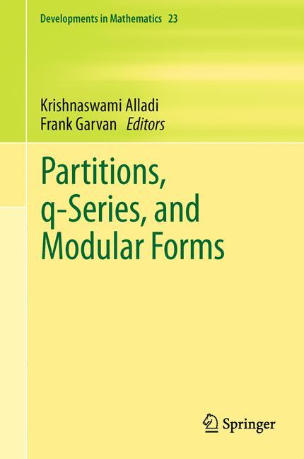 Partitions, q-Series, and Modular Forms