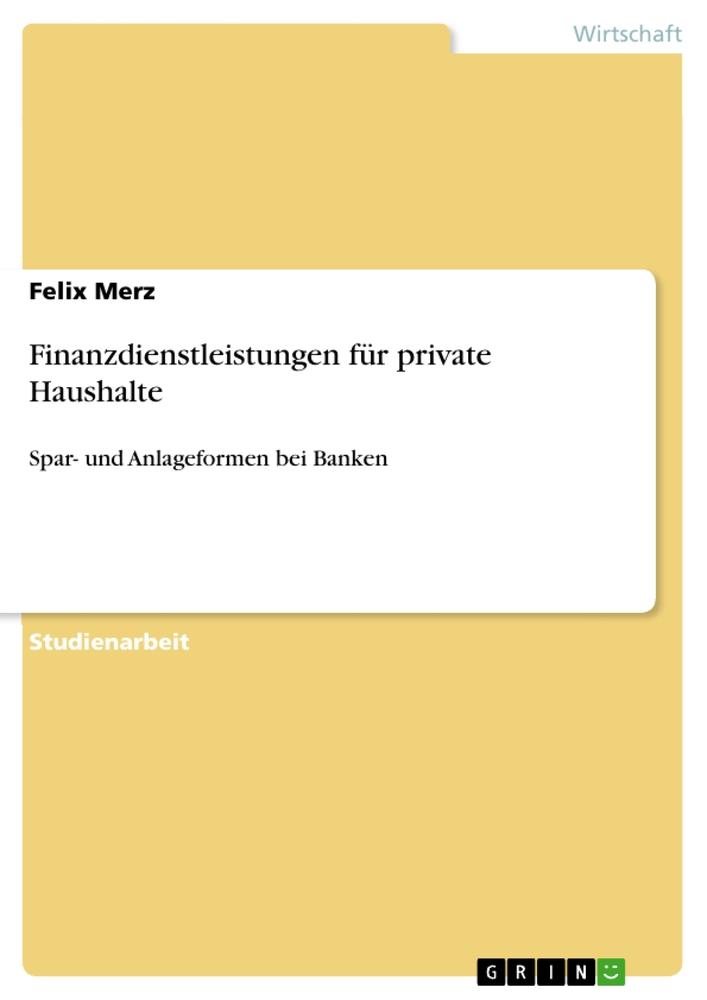 Finanzdienstleistungen für private Haushalte